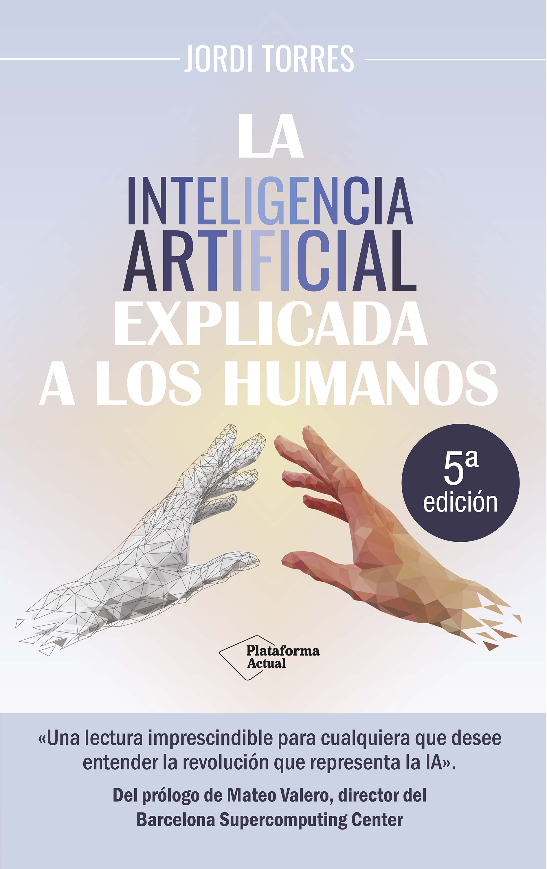 Inteligencia Artificial Explicada A Los Humanos